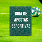 Guia completo de apostas: tudo que você precisa saber sobre apostas esportivas